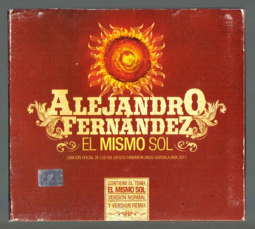 Alejandro Fernandez El Mismo Sol Cd Single Digipack 2011 Hwo