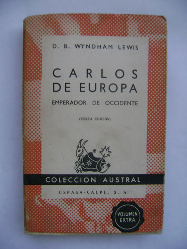 Carlos De Europa (emperador De Occidente /d. B.wyndham Lewis