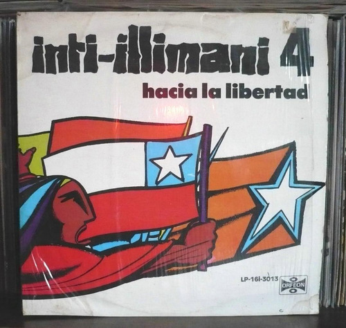 Inti Illimani Lp 4 Hacia La Libertad