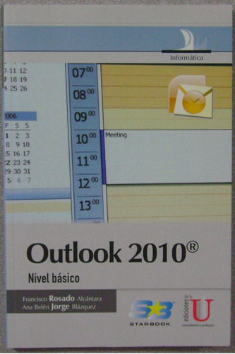 Outlook 2010. Nivel Básico - Edic U