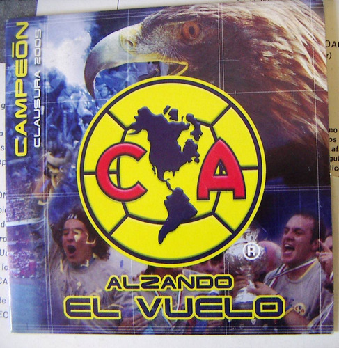 Cd Sencillo, Club America, Campeon 2005, Alzando El Vuelo