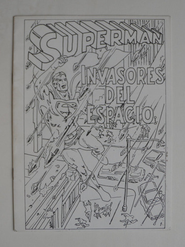 198? Superman Invasores Del Espacio Cuaderno Para Iluminar