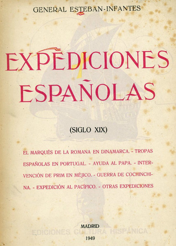 Expediciones Españolas - Siglo Xix - Gral. Esteban-infantes