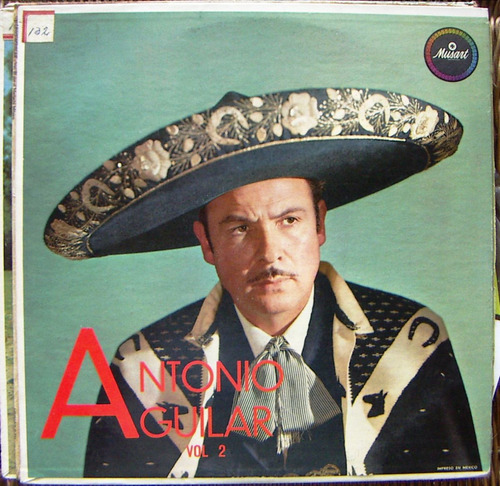 Bolero, Antonio Aguilar, Vol.2, Lp 12´, Hecho En México, Idd