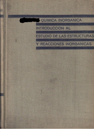 Química Inorgánica Int. Al Estudio De Las Estructuras/ Gould