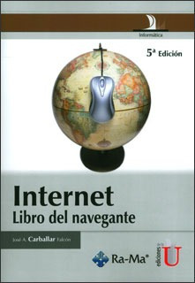 Internet, Libro De Navegante / Jose A. Carballar / Edic U