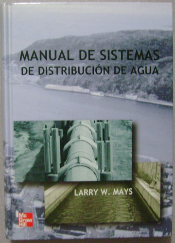 Man. De Sistemas De Distribución De Agua - Larry Mays / Mgh