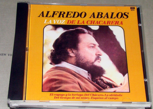 Alfredo Abalos La Voz De La Chacarera Cd Bajado De Lp