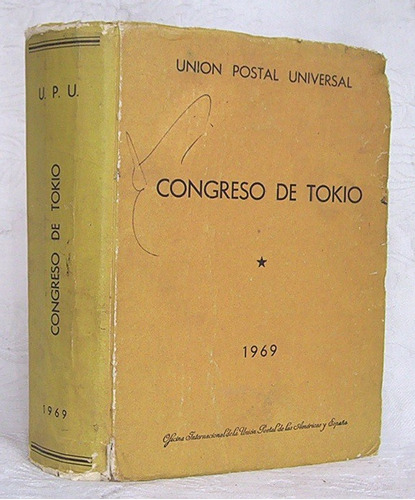 Union Postal Universal Actas Tokio Filatelia Colección