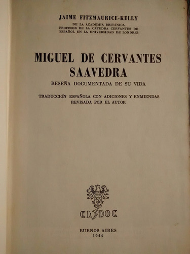 Imagen 1 de 5 de Miguel De Cervantes Saavedra Fitzmaurice Kelly Tapa Dura