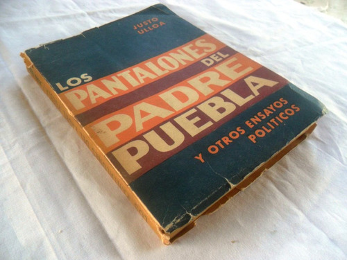 Los Pantalones Del Padre Puebla (justo Ulloa)