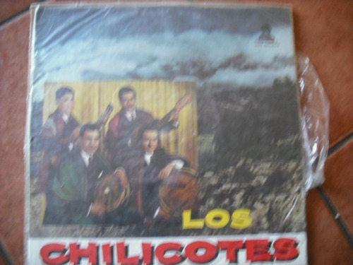 Vinilo Lp De Los Chilicotes (u634