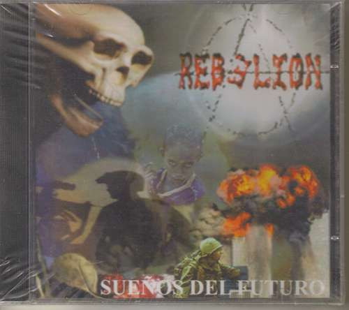 Rebelion - Sueños Del Futuro ( Hardcore Punk Mex ) Cd Rock