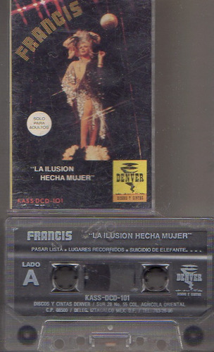 Audio Cassette Francis, La Ilusion Hecha Mujer
