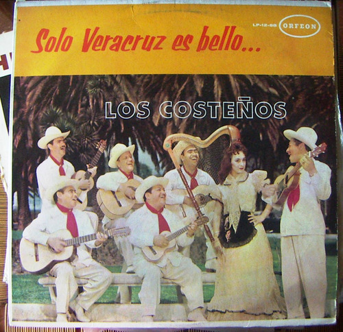 Bolero, Los Costeños, Solo Veracruz Es Bello, Lp 12´, Hwo.