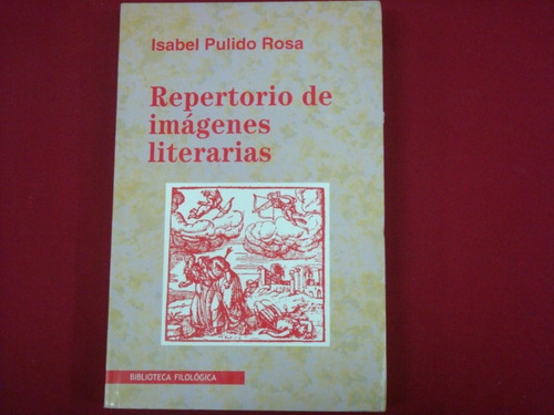 Isabel Pulido Rosa, Repertorio De Imágenes Literarias