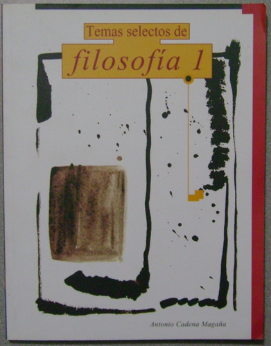 Temas Selectos De Filosofia I - Magaña - Thomson