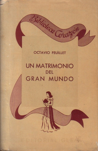 Un Matrimonio Del Gran Mundo / Octavio Feuillet