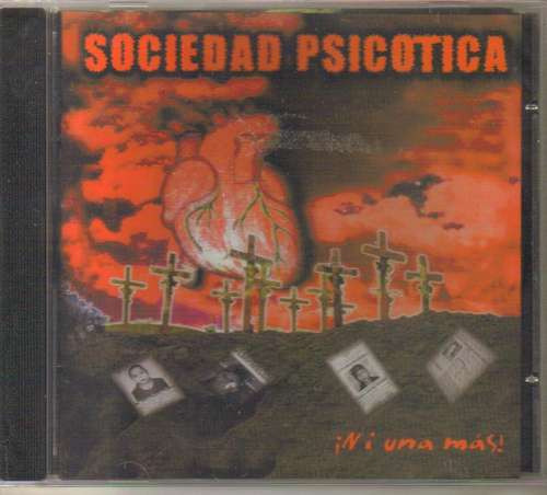 Sociedad Psicotica - ¡ni Una Mas! (punk Hc Mexicano) Cd Rock