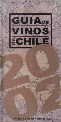 Guía De Vinos De Chile 2002