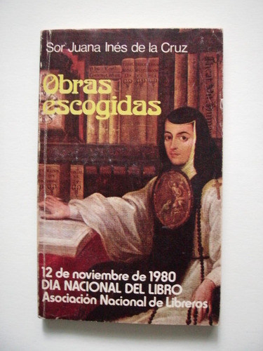 Obras Escogidas - Sor Juana Inés De La Cruz - 1980