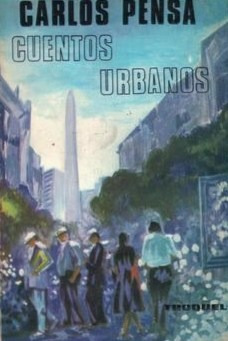 Cuentos Urbanos   /   Carlos Pensa