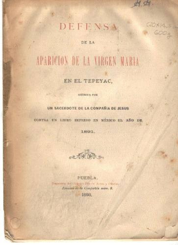 Defensa De La Aparición D La Virgen María En El Tepeyac 1893