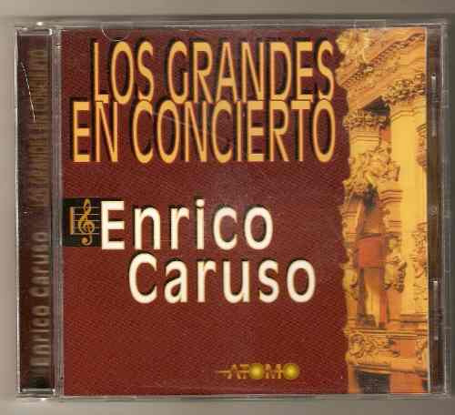 Enrico Caruso Los Grandes En Concierto Cd