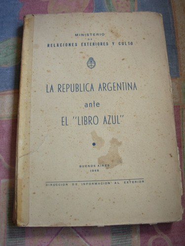 La República De Argentina Ante El Libro Azul