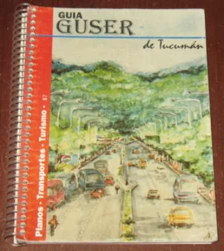 Tucumán Argentina Guía Guser Turismo Planos Mapas Historia