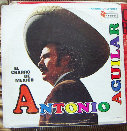 Bolero, Antonio Aguilar El Charro De México, Lp 12´, Idd.