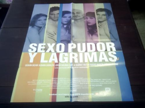 Poster Original Sexo Pudor Y Lágrimas Demián Bichir Zabaleta
