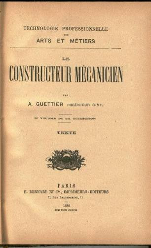 Guettier. Le Constructeur Mecanicien. 2t.antiguo En Francés.