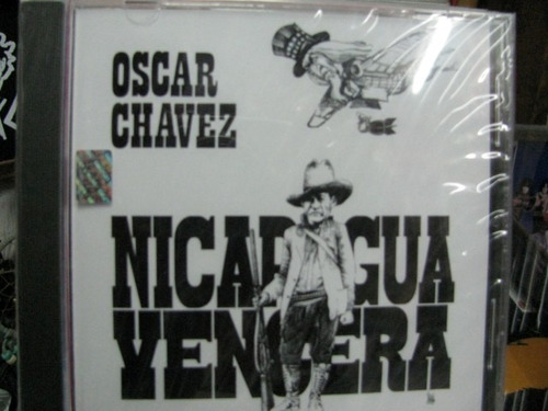 Oscar Chavez Nicaragua Vencera Cd Sellado