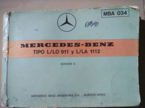 Mercedes Benz Tipo L7lo 911 Y L7la 1112 Edicion A