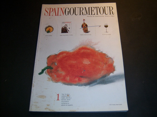 Spain Gourmetour. Nro 1. Enero Abril 2003