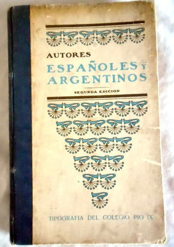 Autores Españoles Y Argentinos - Tipografía Del Pio Ix