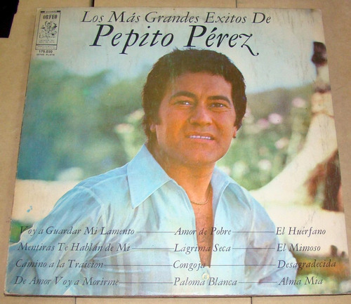 Pepito Perez Los Mas Grandes Exitos Vinilo Argentino