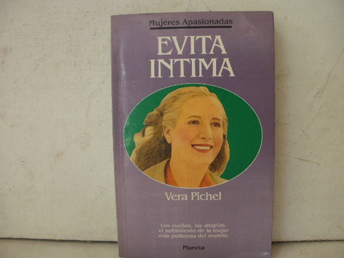 Evita Intima - Eva Peron - Vera Pichel