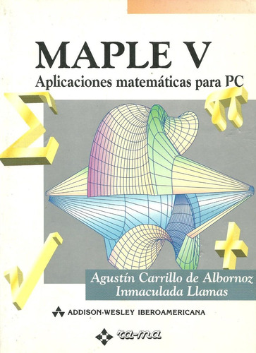 Libro Maple V: Aplicaciones Matemáticas Para Pc