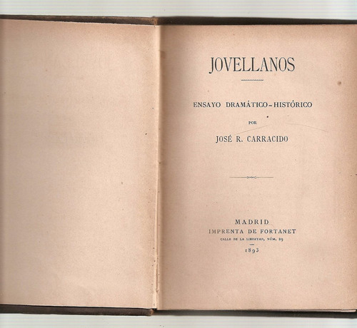 Jovellanos Ensayo Dramatico Hist. Carracido Fortanet 1893