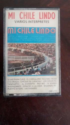 Cassette De Mi Chile Lindo Varios Interpretes(294