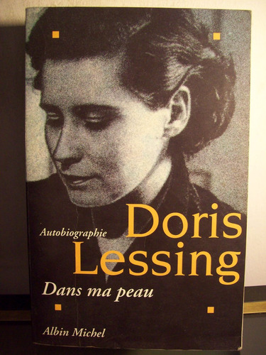 Adp Dans Ma Peau Autobiographie Doris Lessing