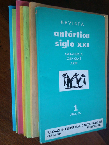 Revista Antártica Siglo Xxi Metafísica Ciencias Arte 7 Nros.
