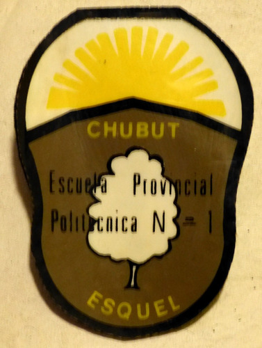 Antiguo Parche  Chubut Escuela Provincial Politecnica Esquel