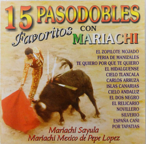 15 Pasodobles Con Mariachi Sayula / México De Pepe López Cd