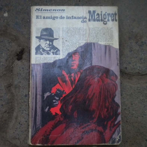 El Amigo De Infancia De Maigret, Luis De Caralt, Ed.simenon