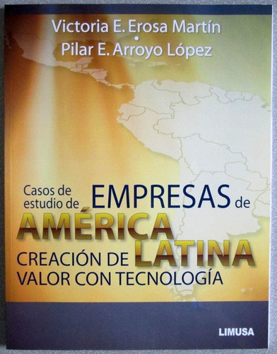 Casos De Estudio De Empresas De América Latina / Limusa