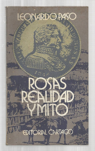 Paso, Leonardo: Rosas Realidad Y Mito. 1972