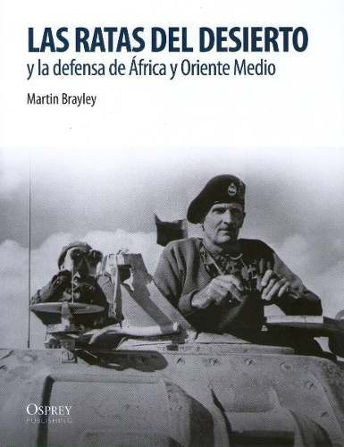 Las Ratas Del Desierto Y La Defensa De Africa Y Oriente Medi